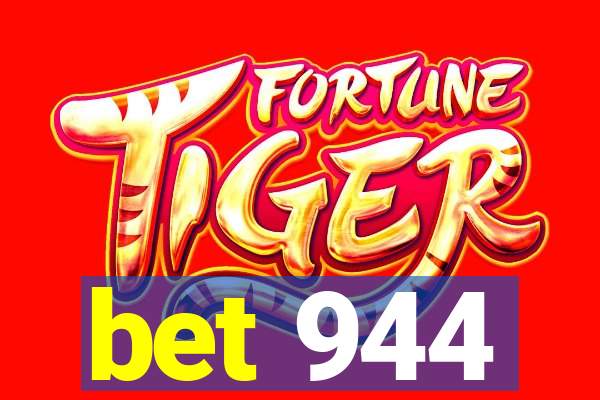 bet 944